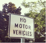 No More Vehicles sign